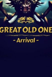Great Old One - Arrival