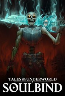 Soulbind: Tales Of The Underwo