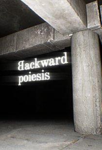 Backward poiesis