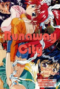 Runaway City