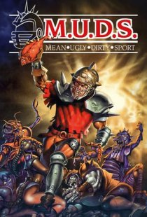 M.U.D.S.: Mean Ugly Dirty Spor