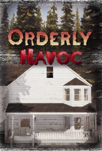 Orderly Havoc