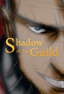 Shadow of the Guild