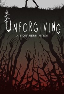 Unforgiving - A Northern Hymn