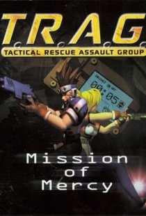 T.R.A.G. - Tactical Rescue Ass