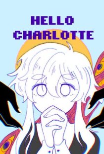 Hello Charlotte EP2: Requiem A