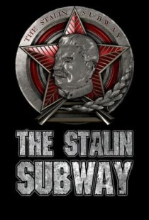 The Stalin Subway