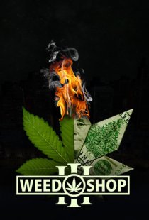 Weed Shop 3