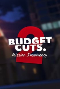 Budget Cuts 2: Mission Insolve