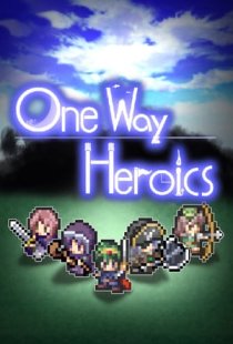 One Way Heroics