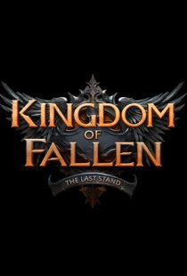 Kingdom of Fallen: The Last St