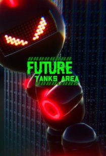 Future Tanks Area