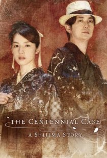 The Centennial Case: A Shijima