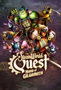 SteamWorld Quest: Hand of Gilg