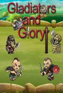 Gladiators and Glory