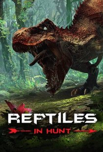 Reptiles: In Hunt