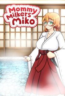 Mommy Milkers Miko