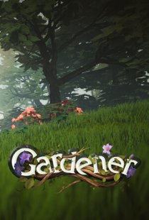 Gardener: Master of Trees and 
