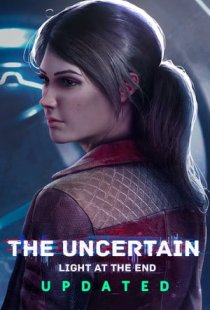 The Uncertain: Light At The En