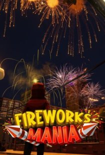 Fireworks Mania - An Explosive