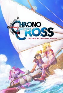 CHRONO CROSS: THE RADICAL DREA