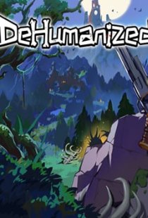 Dehumanized