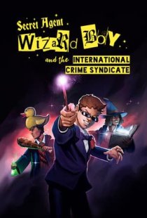 Secret Agent Wizard Boy and th