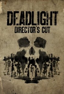 Deadlight: Directors Cut