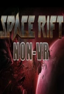 Space Rift NON-VR - Episode 1