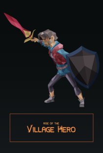 Rise of the Village Hero
