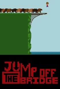 Jump Off The Bridge