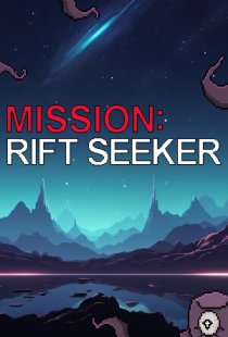 Mission: Rift seeker