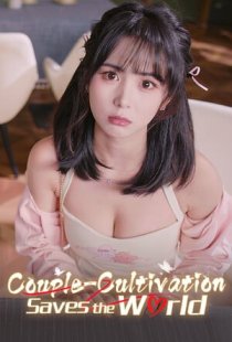 Couple-Cultivation Saves the W
