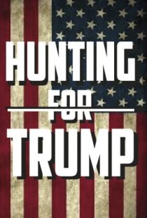 Hunting For Trump