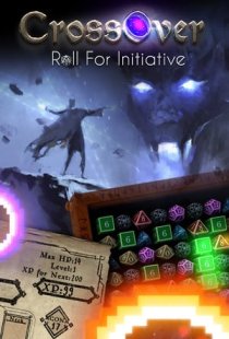 CrossOver: Roll For Initiative