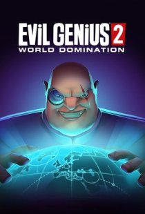 Evil Genius 2: World Dominatio