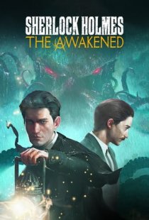 Sherlock Holmes The Awakened (
