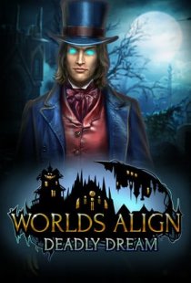Worlds Align: Deadly Dream