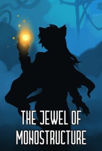 The Jewel of Monostructure