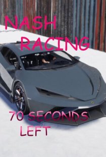 Nash Racing: 70 seconds left