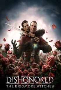 Dishonored: The Brigmore Witch