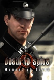 Death to spies: Moment of trut