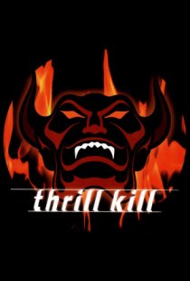 Thrill Kill