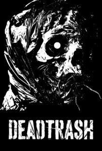 DEAD TRASH