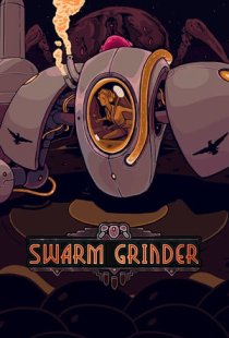 Swarm Grinder