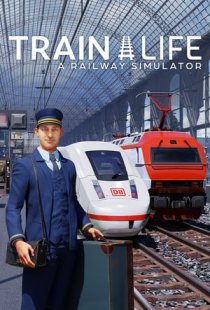 Train Life: A Railway Simulato