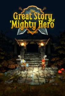 The Great Story of a Mighty He