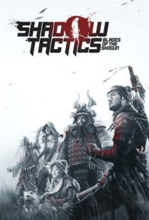 Shadow Tactics: Blades of the 