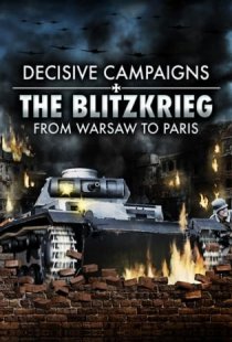 Decisive Campaigns: The Blitzk