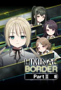 Liminal Border Part 3